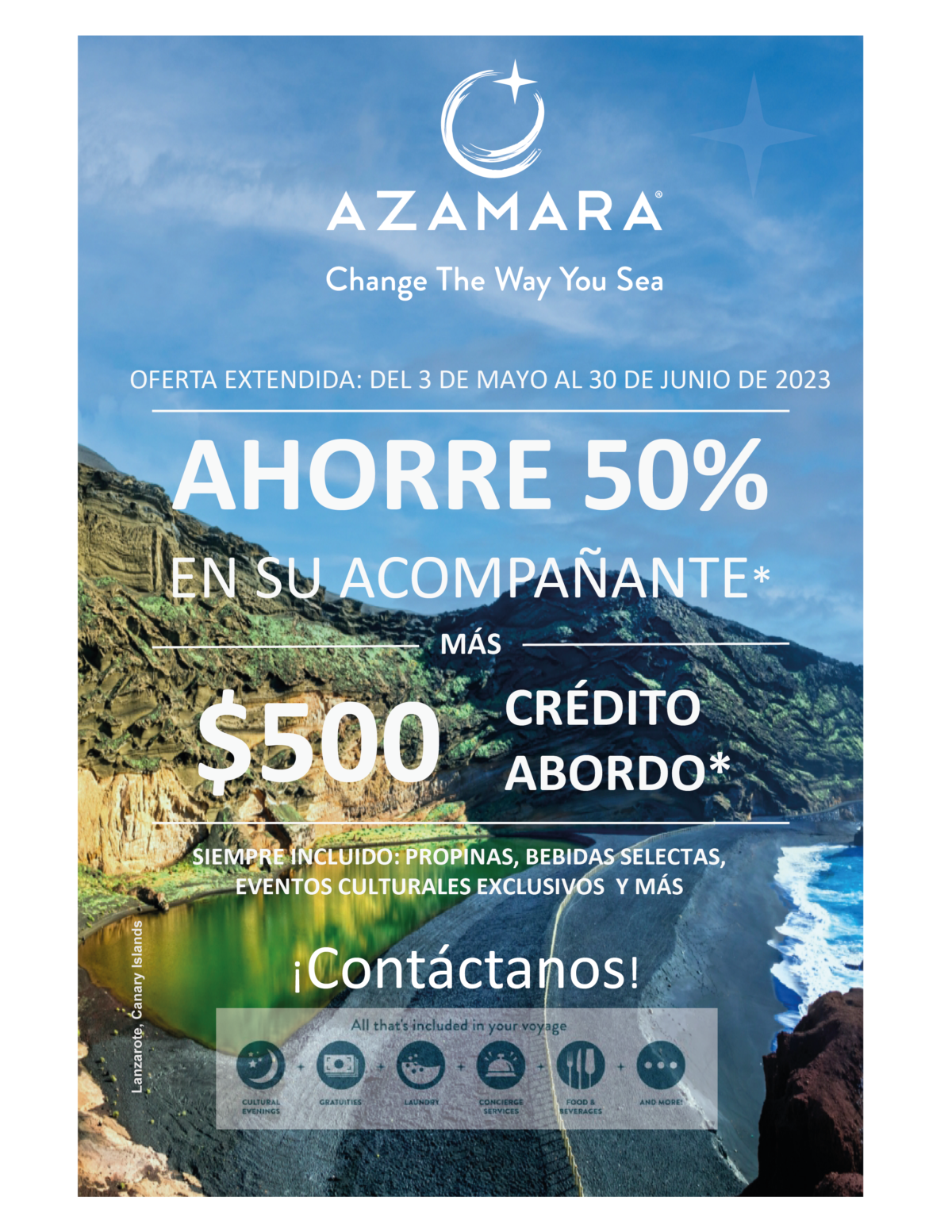 Azamara, lazaronte, islas Canarias, Oferta ahorro 50% y $500 USD crédito a bordo, Promoción Extendida Azamara