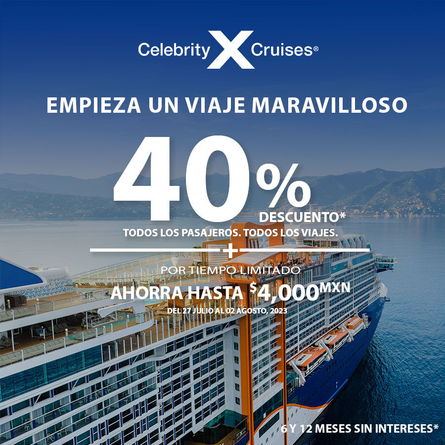 Tu Crucero Con 40% De Descuento Con Celebrity Cruises - Pema Tours - Tu ...